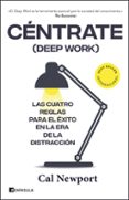 Portada del libro Céntrate (Deep Work)