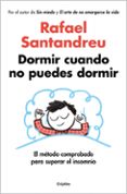 Portada del libro Dormir cuando no puedes dormir